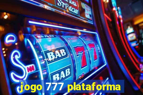jogo 777 plataforma